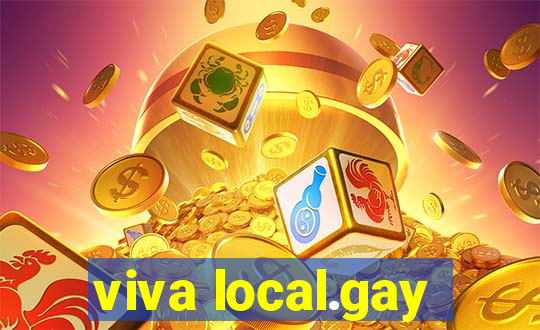 viva local.gay